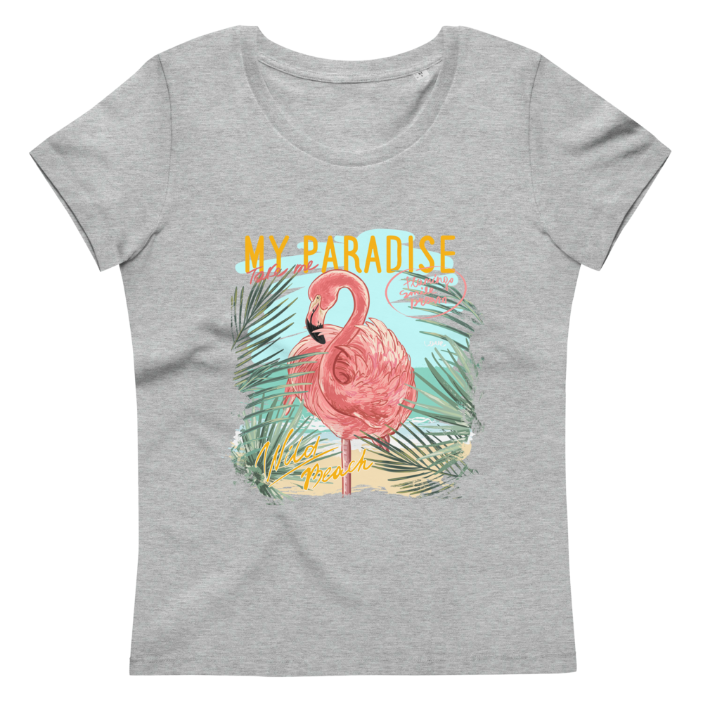 Women's fitted eco tee My paradise